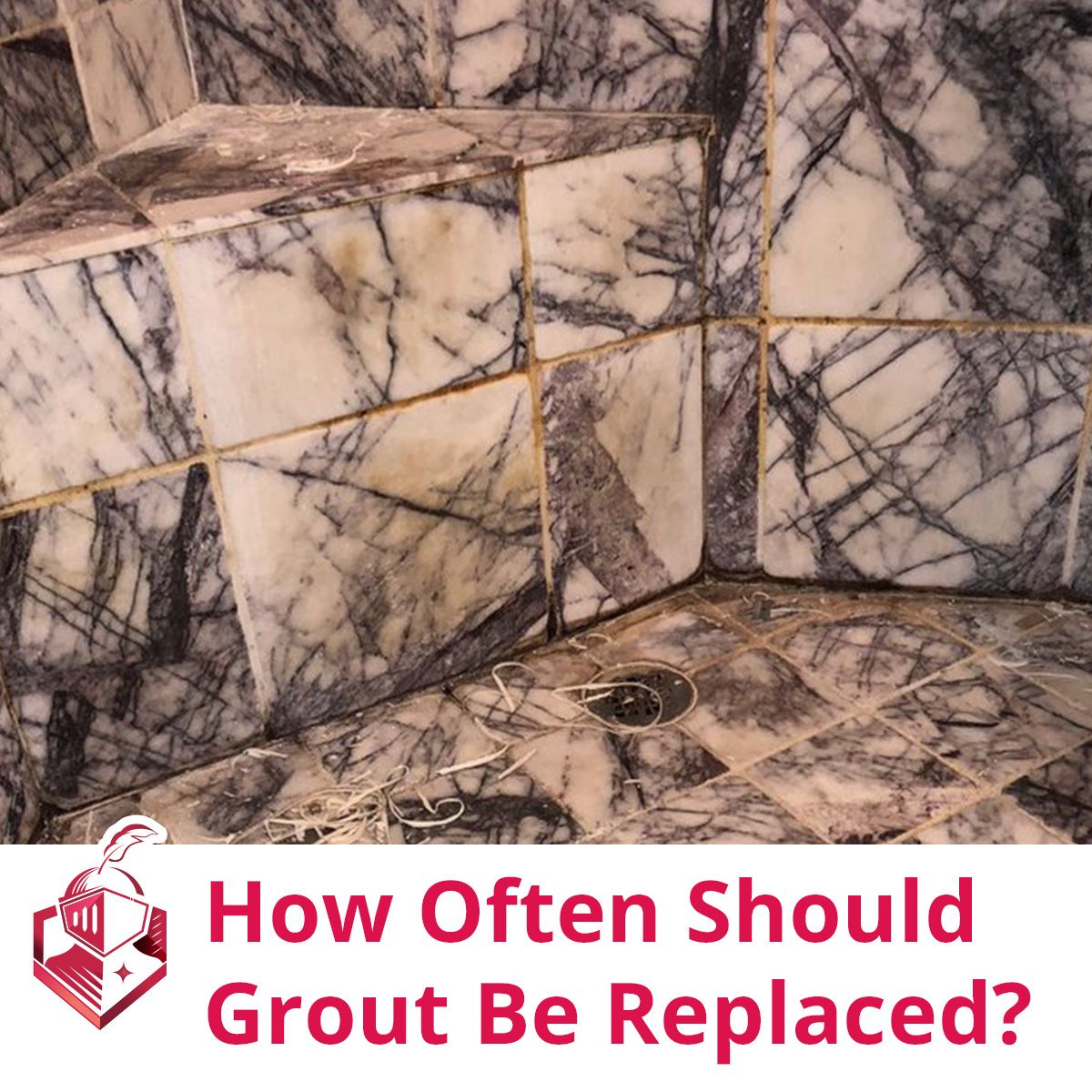 How Often Should Grout Be Replaced?